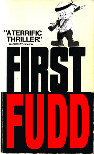First Fudd